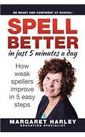 SPELL BETTER in just 5 minutes a day