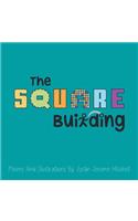 The Square Building