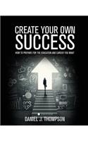 Create Your Own Success