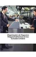 Organizador de Negocios Hispanohablantes en los Estados Unidos