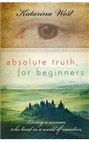 Absolute Truth, For Beginners