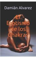 El Erotismo de Los Chakras