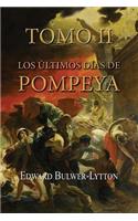 últimos días de Pompeya (Tomo 2)