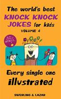 World's Best Knock Knock Jokes for Kids Volume 4, 4