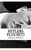 Hitlers Fluch(t)