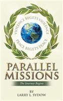 Parallel Missions: The Journey Begins