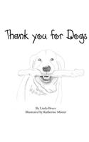 Thank You for Dogs