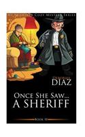 Once She Saw...A Sheriff