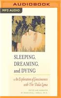 Sleeping, Dreaming, and Dying