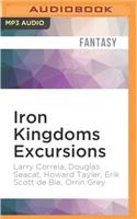 Iron Kingdoms Excursions