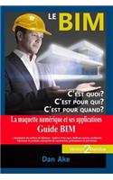 Le BIM, c'est pour quoi ? C'est pour qui ? C'est pour quand ? (Version2 étendue)