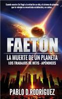 Faetón. La muerte de un Planeta: Los Trabajos de Iktis - Apéndices