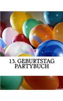 13. Geburtstag Partybuch