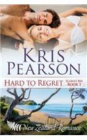 Hard to Regret: Sexy New Zealand Beach Holiday Romance