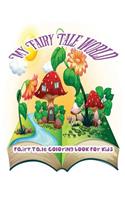 My Fairy Tale World