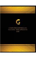 Computer Controlled Machine Tool Operator Log (Log Book, Journal - 125 pgs, 8.5