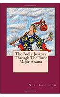 The Fools Journey Through the Tarot Major Arcana