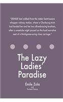 The Lazy Ladies' Paradise