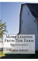 More Lessons From The Farm
