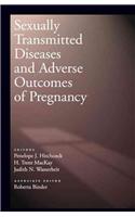 Sexually Transmitted Diseases and Adverse Outcomes of Pregnancy