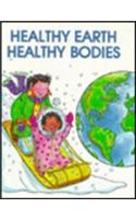 Healthy Earth, Healthy Bodies