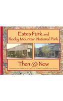 Estes Park and Rocky Mountain National Park