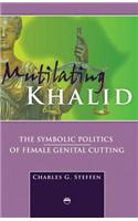 Mutilating Khalid