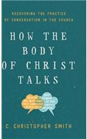 How the Body of Christ Talks