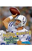 Peyton Manning: A Football Star Who Cares