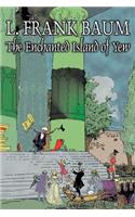 The Enchanted Island of Yew by L. Frank Baum, Fiction, Fantasy, Fairy Tales, Folk Tales, Legends & Mythology