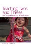 Teaching Twos and Threes: A Comprehensive Curriculum