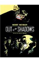 Out of the Shadows