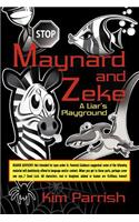 Maynard and Zeke