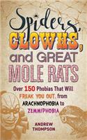 Spiders, Clowns and Great Mole Rats