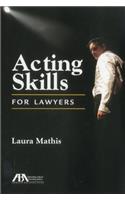 Acting Skills for Lawyers