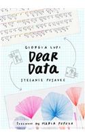 Dear Data: A Friendship in 52 Weeks of Postcards