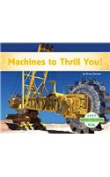 Machines to Thrill You!