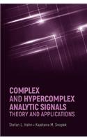 Complex and Hypercomplex Analytic Signals