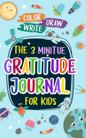 The 3 Minitue Gratitude Journal for Kids