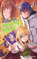 Wrong Way to Use Healing Magic Volume 4