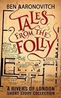 Tales from the Folly