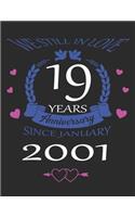 We still in love 19 years Anniversary since January 2001