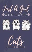 Just a Girl Who Love Cats