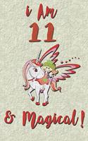 I am 11 & Magical! NoteBook Blank