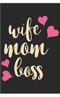 Wife mom boss