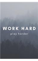 Work Hard Play Hard Cute Notebook