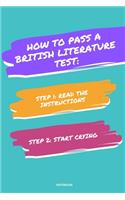 Notebook How to Pass a British Literature Test