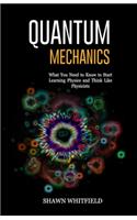 Quantum Mechanics