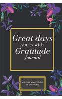 Great Days Start With Gratitude: A 17 Week Guide To Nurture An Attitude Of Gratitude: : Gratitude journal