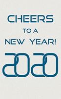Cheers To A New Year 2020 Journal